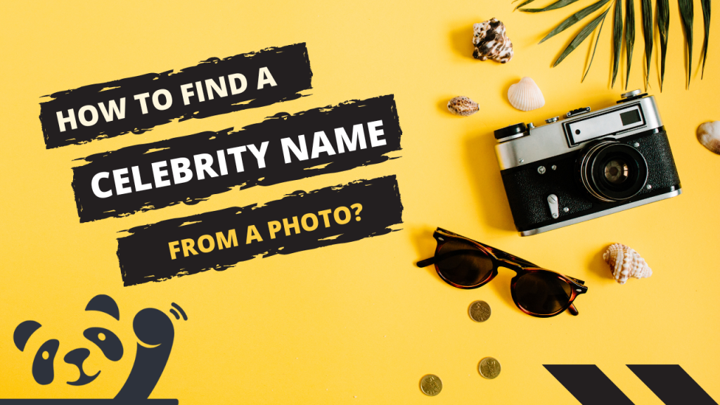 How to Find a Celebrity Name from a Photo?