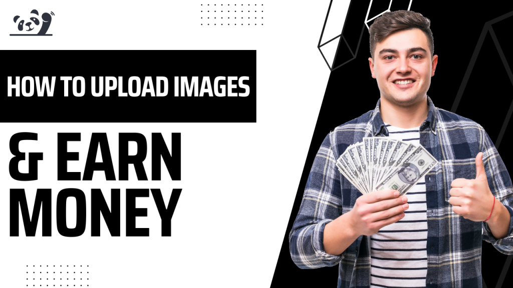 How to upload images and earn money?