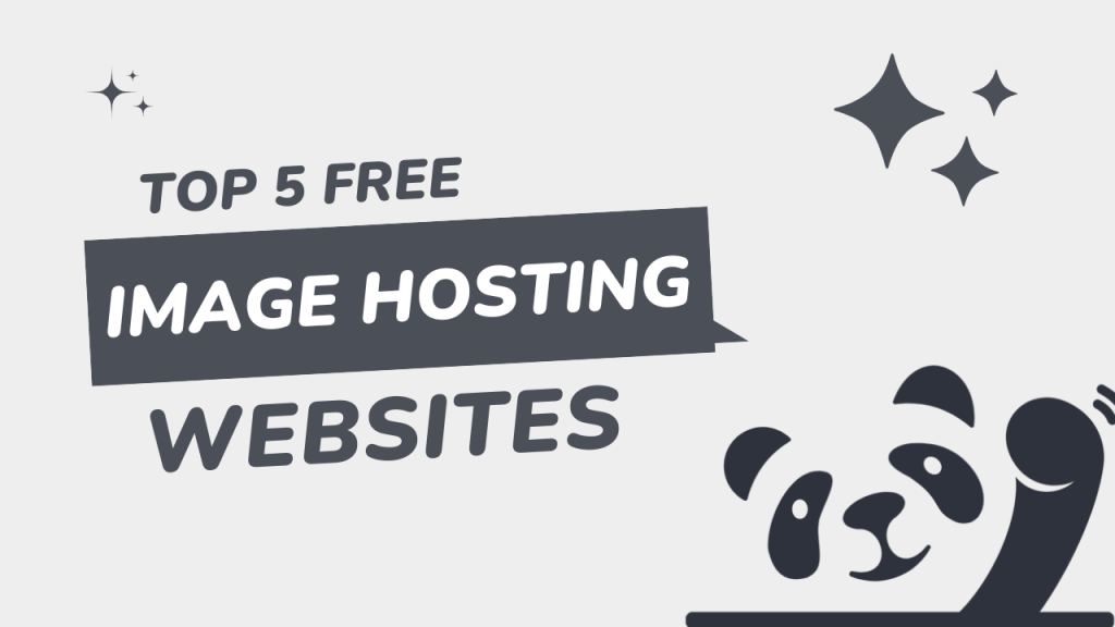 Top 5 Free Image Hosting Websites