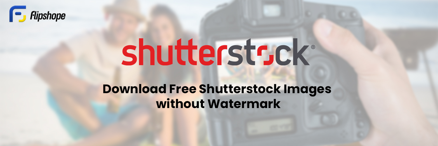 Download Free Shutterstock Images Without Watermark 2023