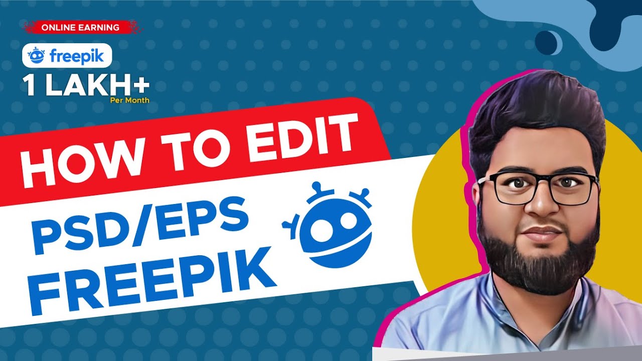 The Best way to edit Freepik PSD & EPS Files - YouTube