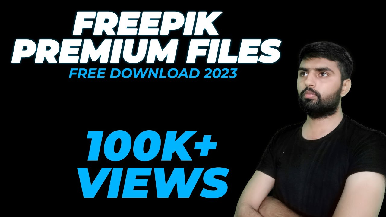 How to Get Freepik Premium Files in 2023 - YouTube
