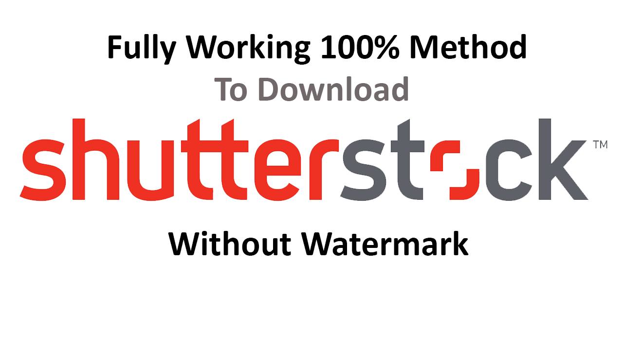 How to Download Shutterstock Images Free Without Watermark in 2022 -