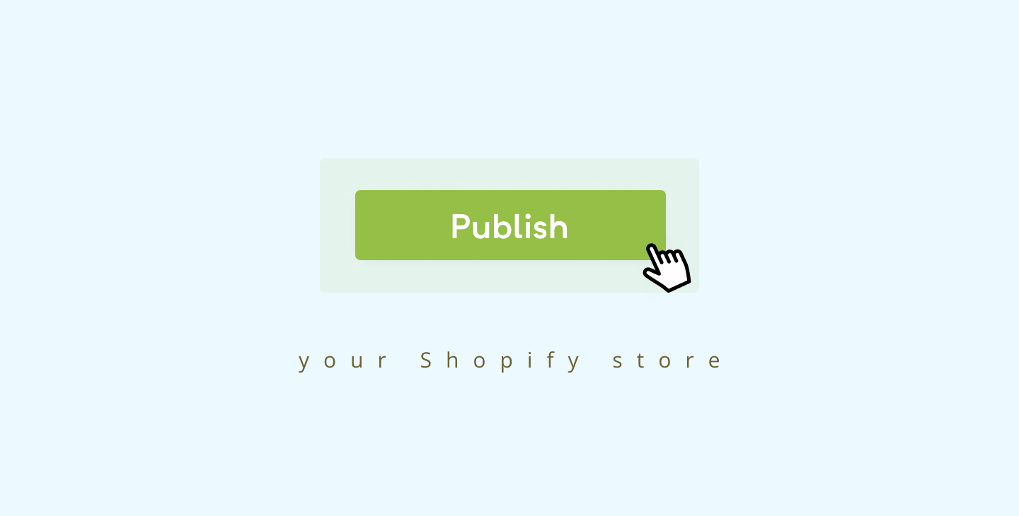 How to Publish Shopify Store (Guide & Steps) | HeyCarson Blog