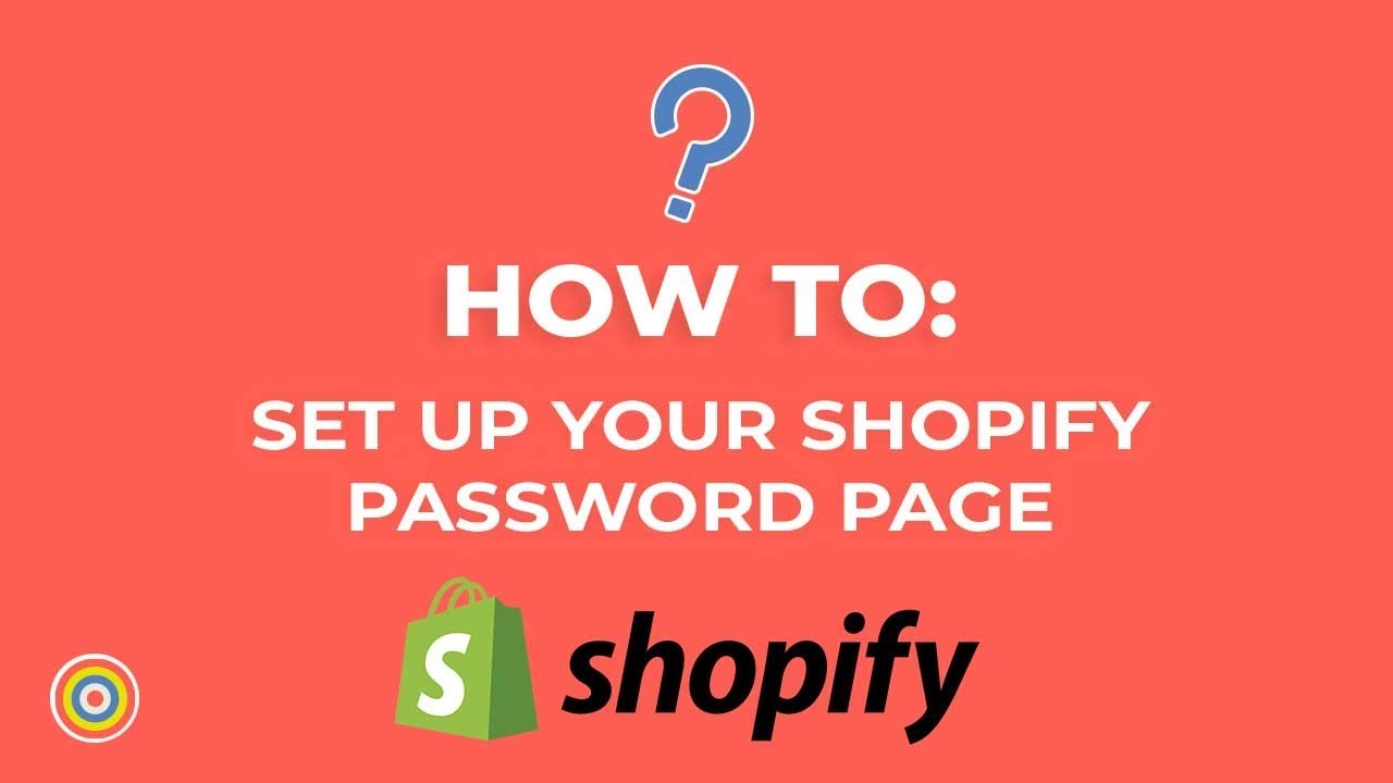 How to Set Up Your Shopify Password Page Ecommerce Tutorials YouTube