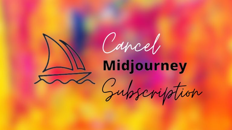 Cancel Midjourney Subscription A Comprehensive Guide to Unsubscribing
