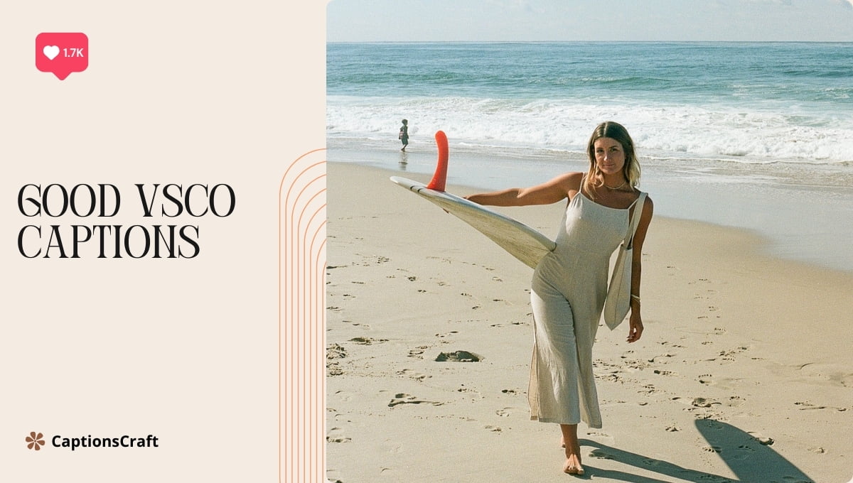 200 Good Vsco Captions The Ultimate Guide to Crafting Instagram
