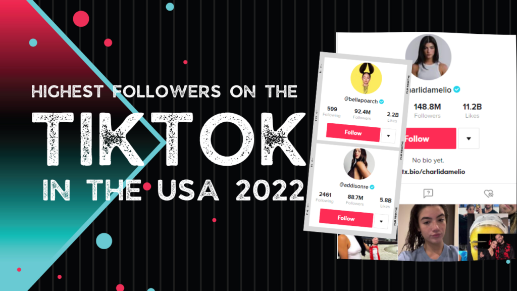 Highest Followers on the TikTok in the USA 2022