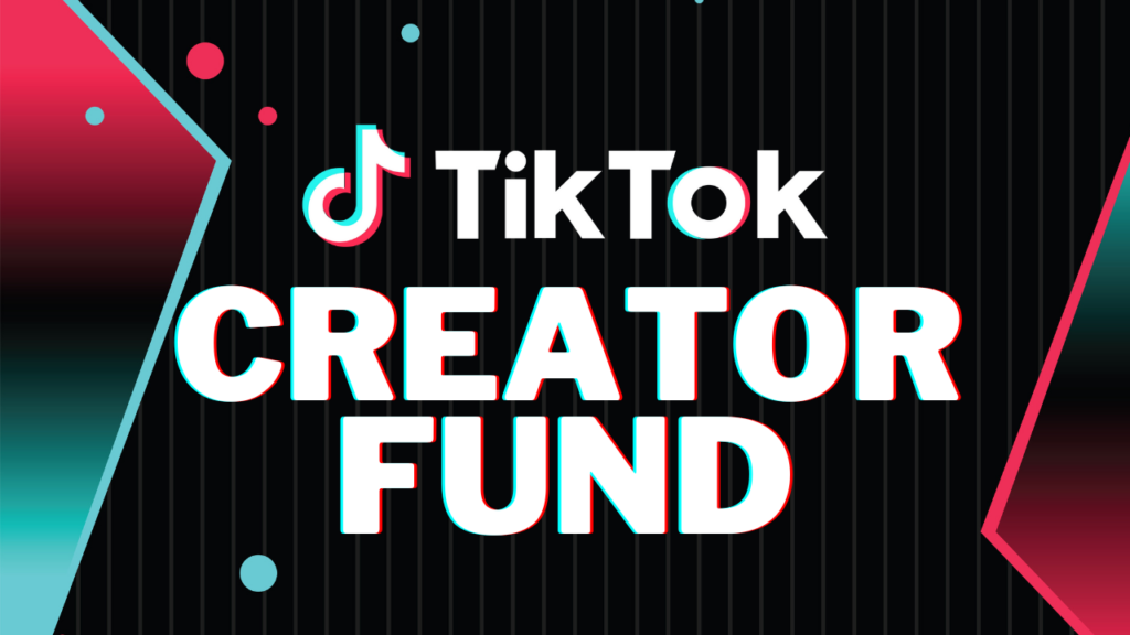 How much does the TikTok Creator Fund Pay You