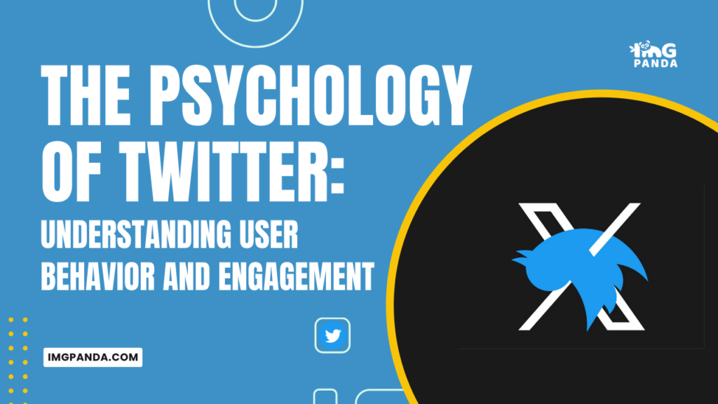 The Psychology of Twitter: Understanding User Behavior and Engagement