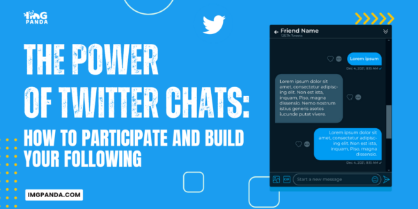 The Power of Twitter Chats: How to Participate and Build Your Following