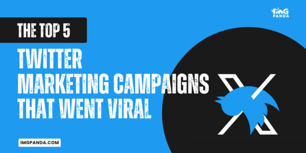 The Top 5 Twitter Marketing Campaigns That Went Viral