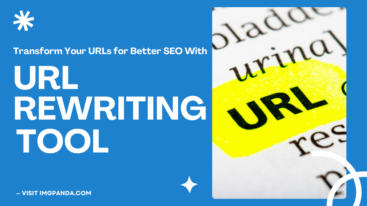 URL Rewriting Tool | IMGPANDA - A Free Resources Website