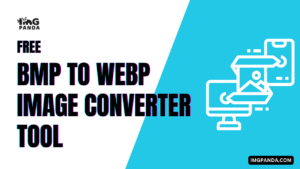 BMP To WEBP