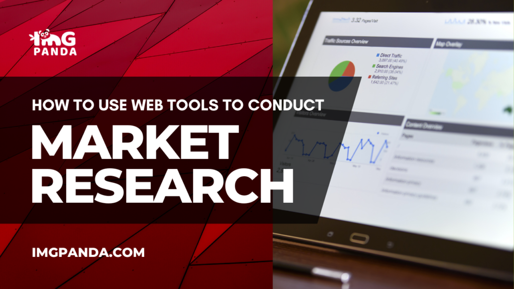 How To Use Web Tools To Conduct Market Research