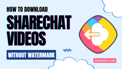 How to Download ShareChat Videos Without Watermark