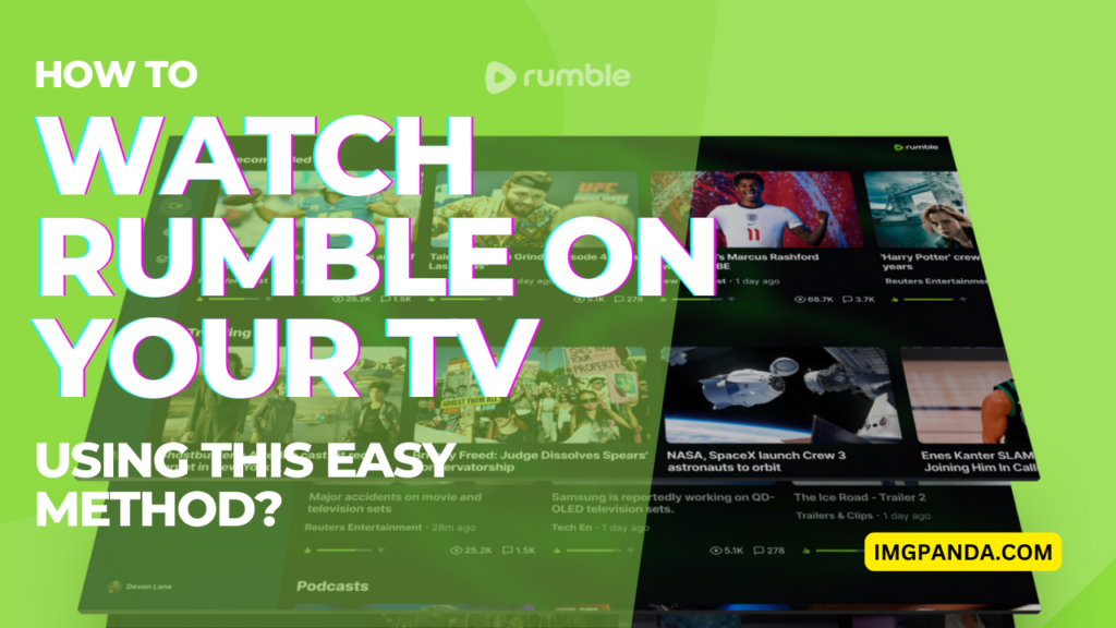How to Watch Rumble on Your TV Using This Easy Method?