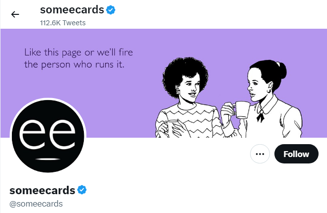 A profile image of the twitter account of someecards