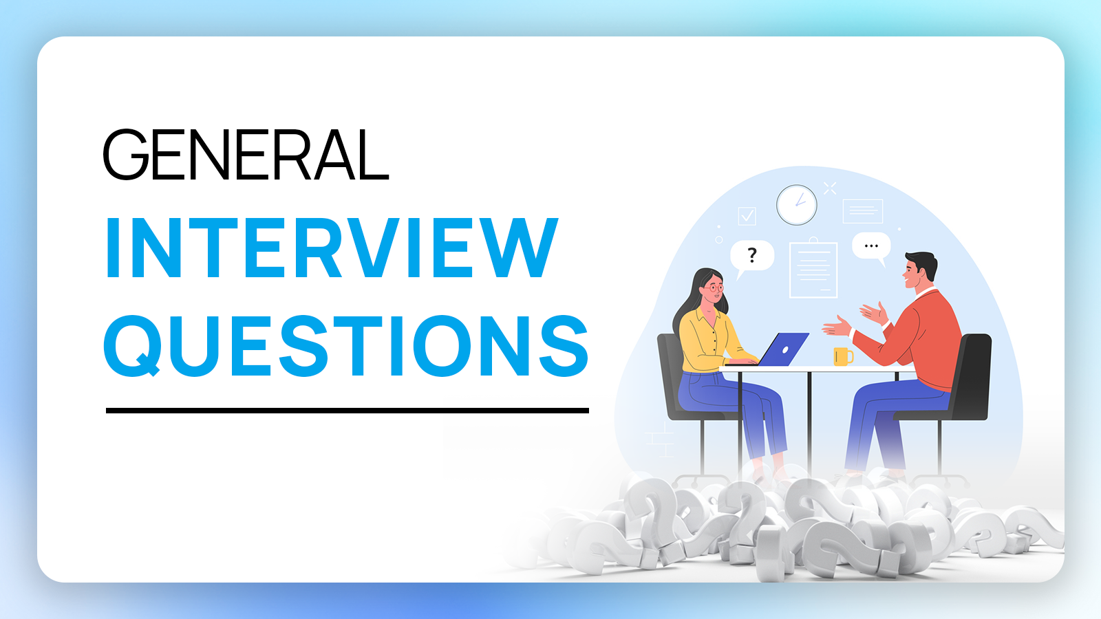 An Image of General Interview Questions