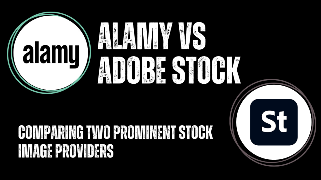 Comparing Two Prominent Stock Image Providers: Alamy vs Adobe Stock