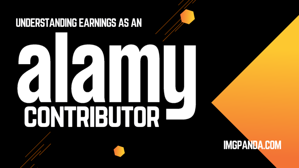 Understanding Earnings as an Alamy Contributor: A Guide to Potential Income