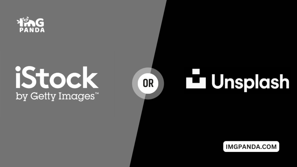 iStock and Unsplash: Comparing two popular platforms for free and premium visuals.