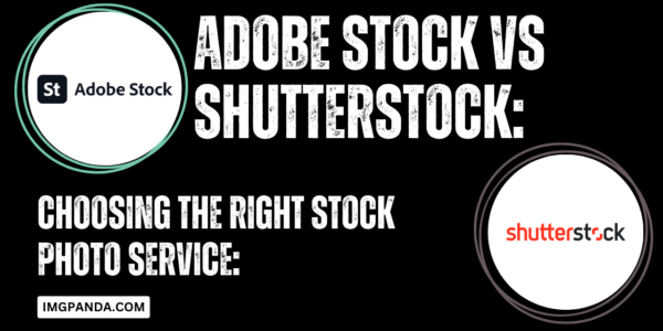 Choosing the Right Stock Photo Service: Adobe Stock vs. Shutterstock