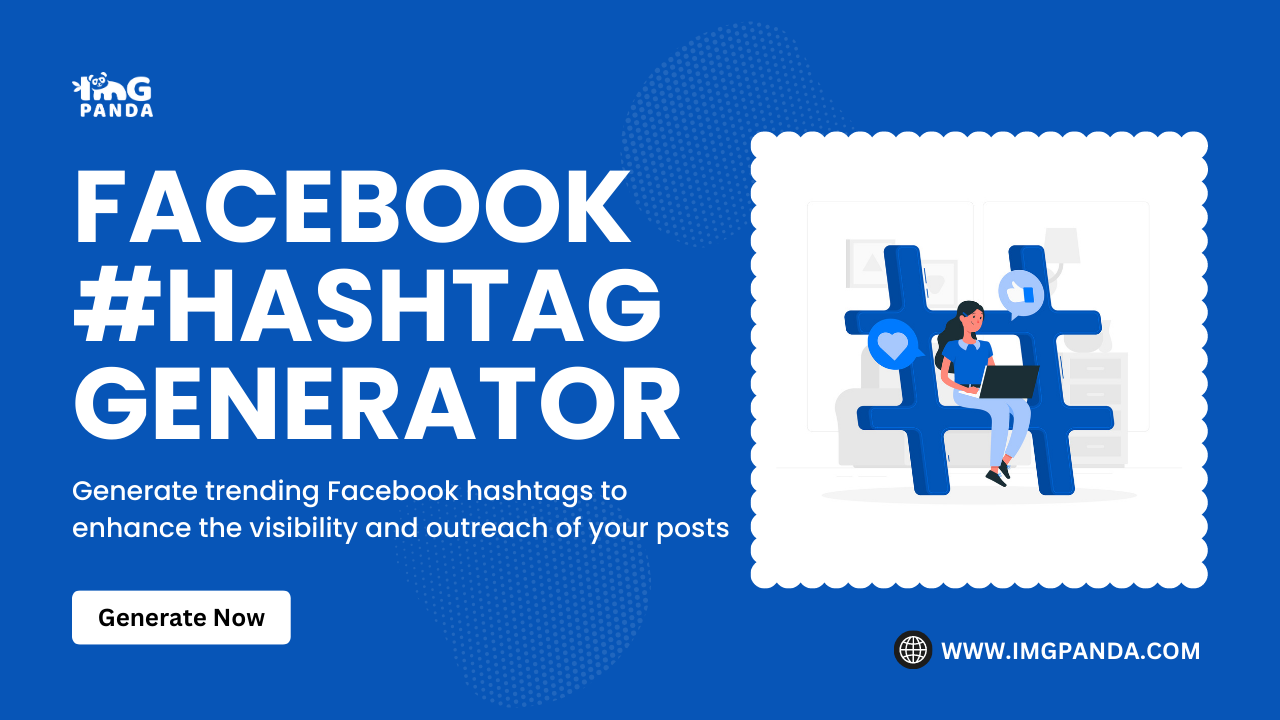 Facebook Hashtag Generator IMGPANDA A Free Resources Website