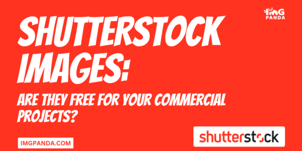 Shutterstock Images: Are They Free for Your Commercial Projects?