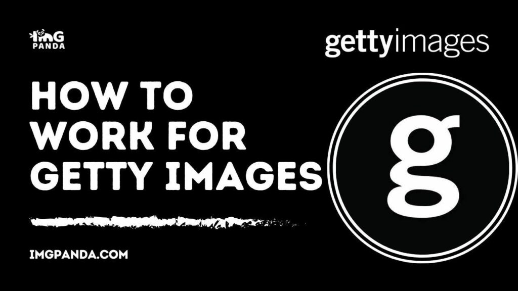 How to Work for Getty Images