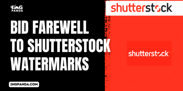 Bid Farewell to Shutterstock Watermarks