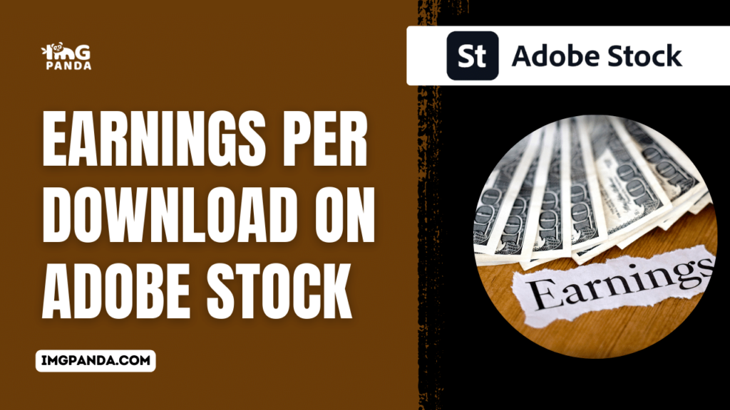 Earnings Per Download on Adobe Stock
