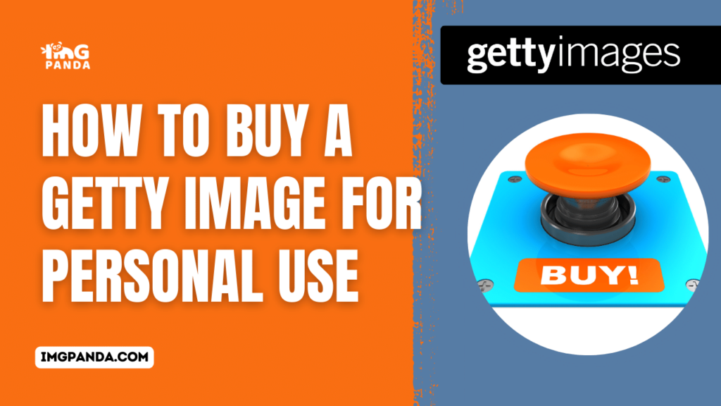 How to Buy a Getty Image for Personal Use
