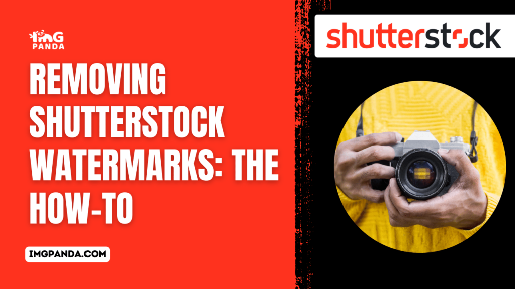 Removing Shutterstock Watermarks: The How-To