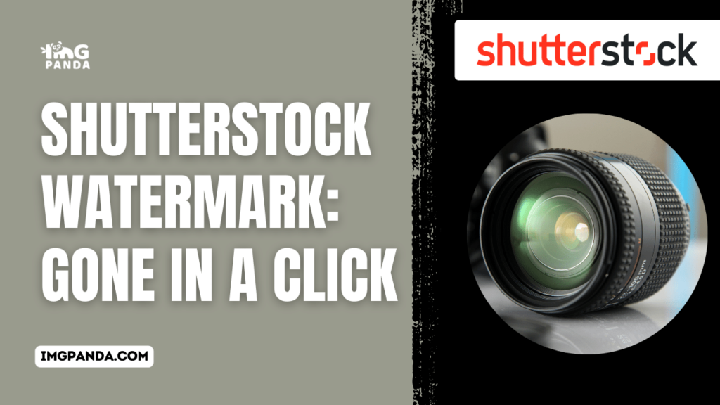 Shutterstock Watermark: Gone in a Click