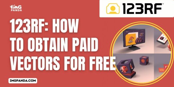123RF How to Obtain Paid Vectors for Free