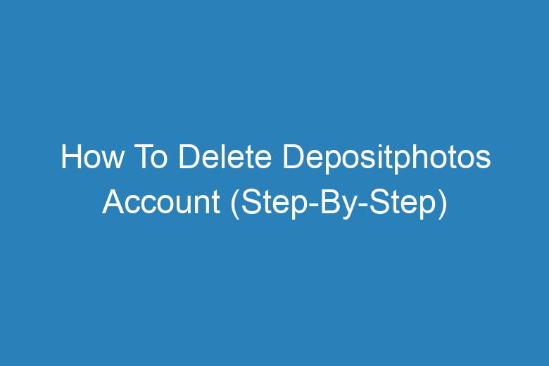 Steps to Cancel Depositphotos Account