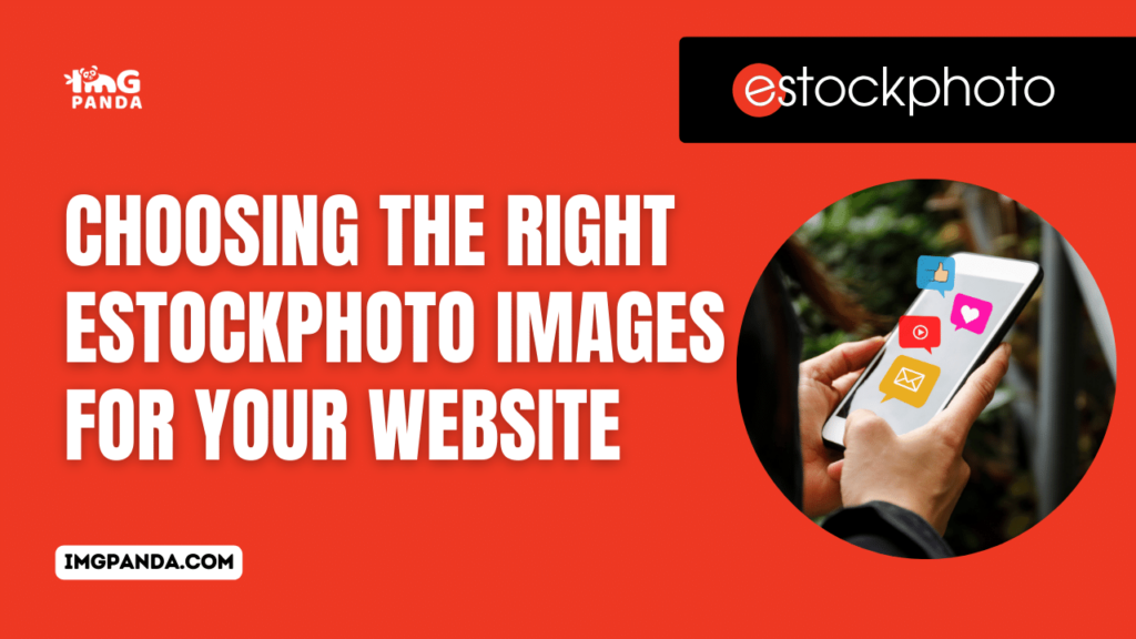 Choosing the Right eStockPhoto Images for Your Website