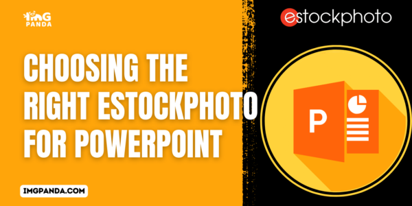 Choosing the Right eStockPhoto for PowerPoint