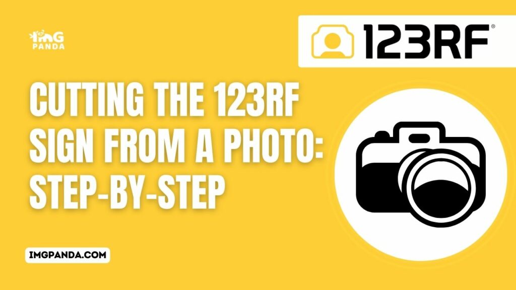 Cutting the 123RF Sign from a Photo: Step-by-Step