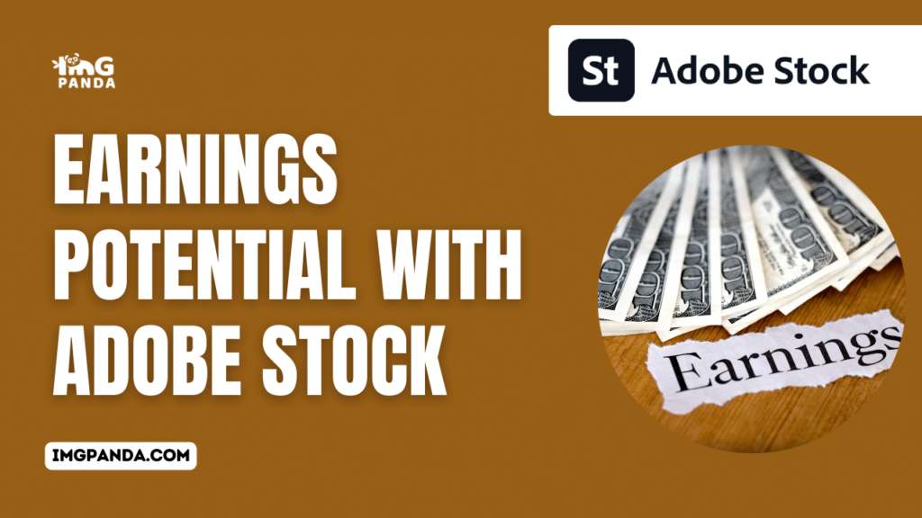 Earnings Potential with Adobe Stock