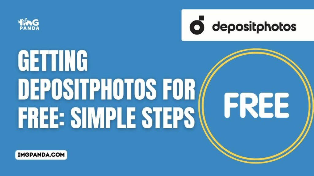 Getting Depositphotos for Free Simple Steps