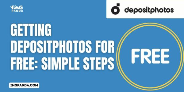 Getting Depositphotos for Free Simple Steps