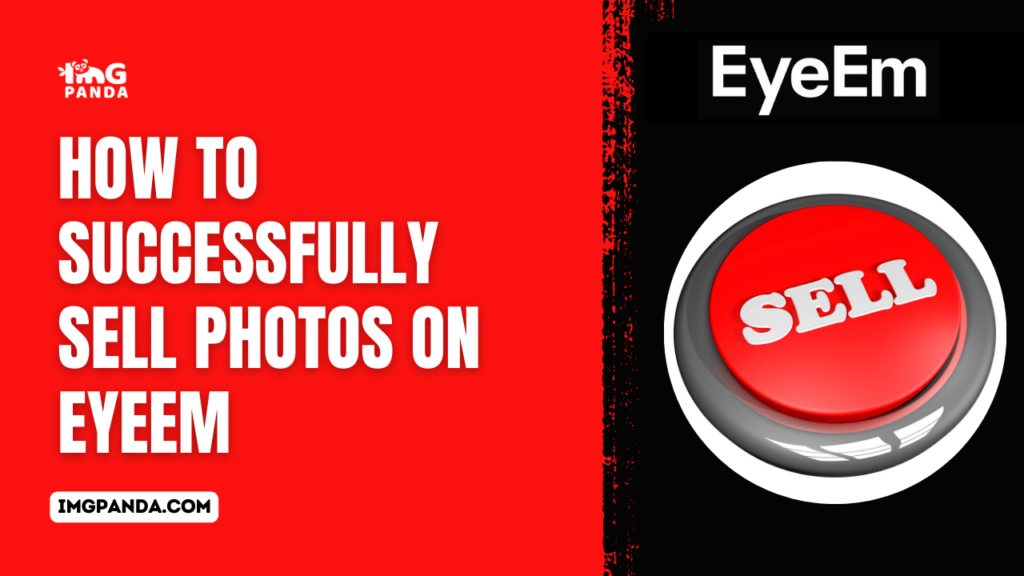 How to Successfully Sell Photos on EyeEm