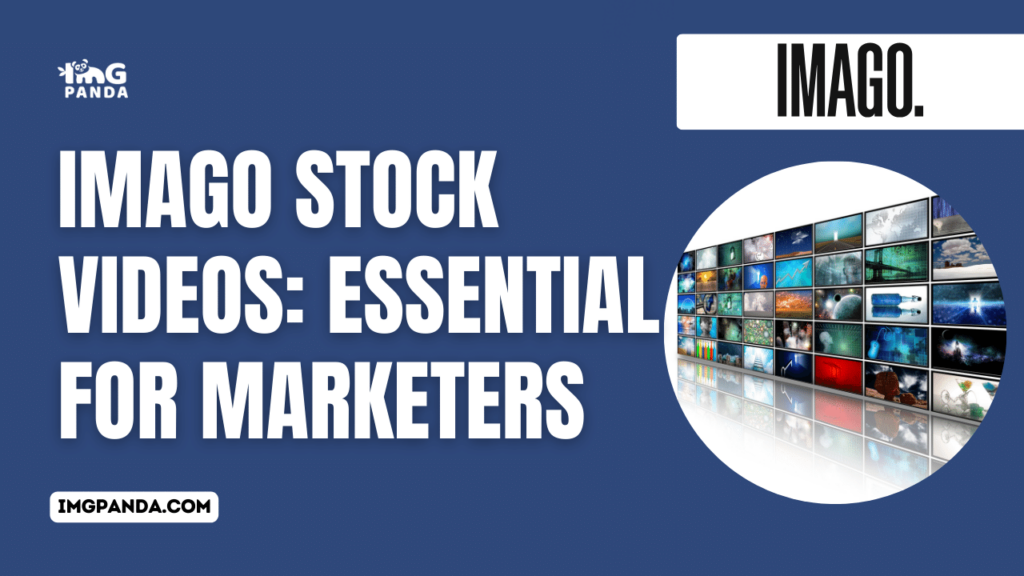 Imago Stock Videos: Essential for Marketers
