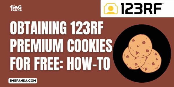 Obtaining 123RF Premium Cookies for Free How-To