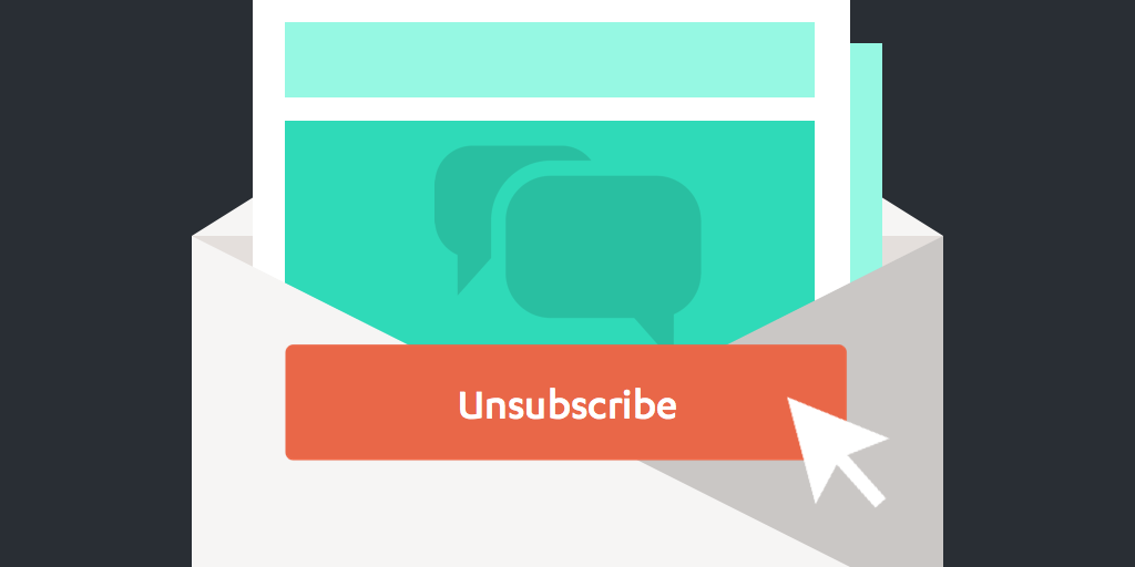 Reasons to Unsubscribe