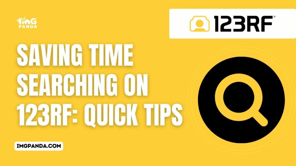Saving Time Searching on 123RF Quick Tips
