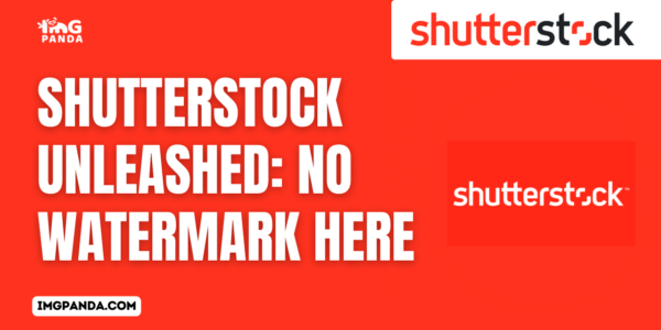 Shutterstock Unleashed No Watermark Here