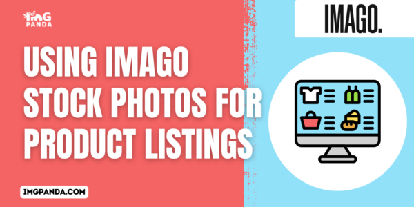 Using Imago Stock Photos for Product Listings